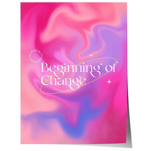 Beginning change poster - beginning,